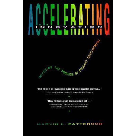 Pre-Owned Accelerating Innovation : Improving the Process of Product Development