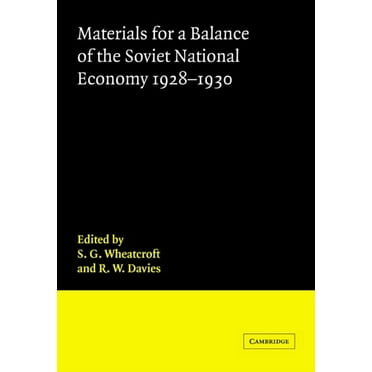 Cambridge Russian, Soviet and Post-Sovie Materials for a Balance of the Soviet National Economy, 1928-1930, Book 48, (Paperback)