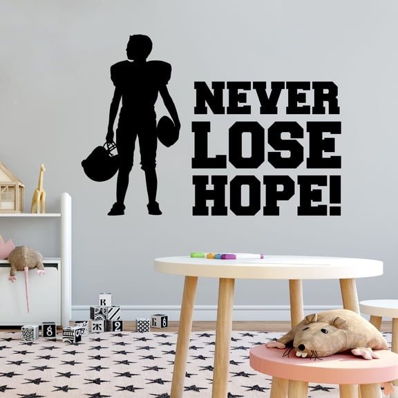 Sports Wall Decals for Boys Bedroom - Never Loose Hope Typography on White Background Player DIY & Creativity Boy Girl Bedroom Wall Sticker - Size: 30 In x 21 In