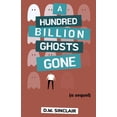 thumbnail image 2 of Pre-Owned A Hundred Billion Ghosts Gone (Paperback) 1775203468 9781775203469, 2 of 2
