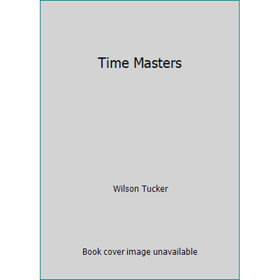 Pre-Owned Time Masters (Hardcover) 0575015462 9780575015463