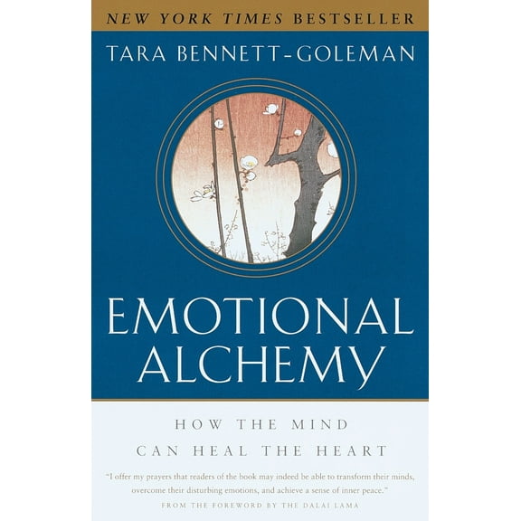 Pre-Owned Emotional Alchemy: How the Mind Can Heal the Heart (Paperback) by Tara Bennett-Goleman
