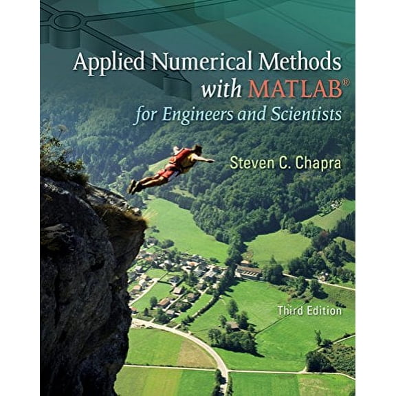 Applied Numerical Methods W/MATLAB: for Engineers & Scientists