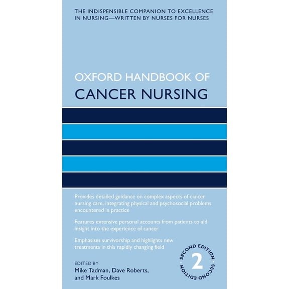Oxford Handbooks in Nursing Oxford Handbook of Cancer Nursing, (Paperback)
