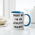 thumbnail image 4 of CafePress - Trust Me I'm An Athletic Trainer - 11 oz Ceramic Mug - Novelty Coffee Tea Cup, 4 of 4