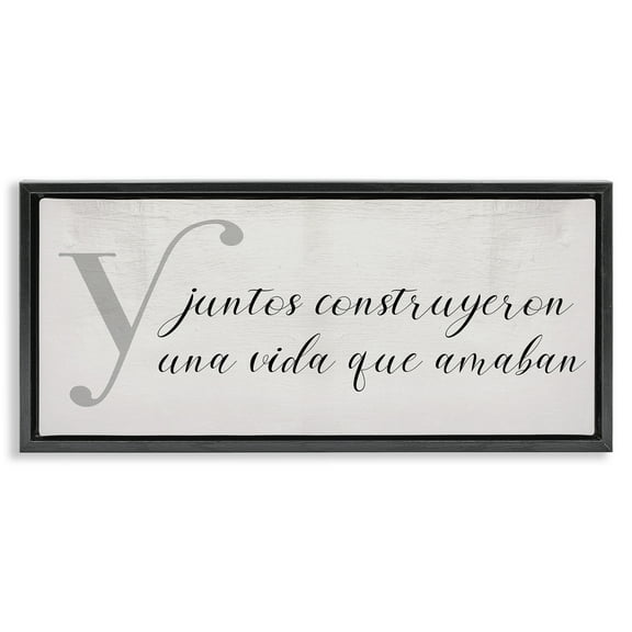 Stupell Industries Juntos Construyeron una Vida Inspirational Quotes & Sayings Painting Black Floater Framed Art Print Wall Art, 25 x 11