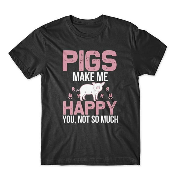 Mighty Circus Pigs Make Me Happy T-Shirt 100% Cotton Premium Tee - Black, Extra Large