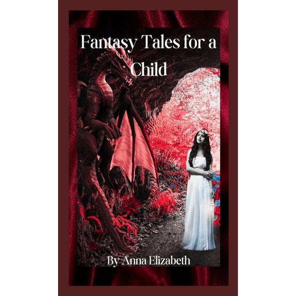 Fantasy Tales for a Child, (Hardcover)