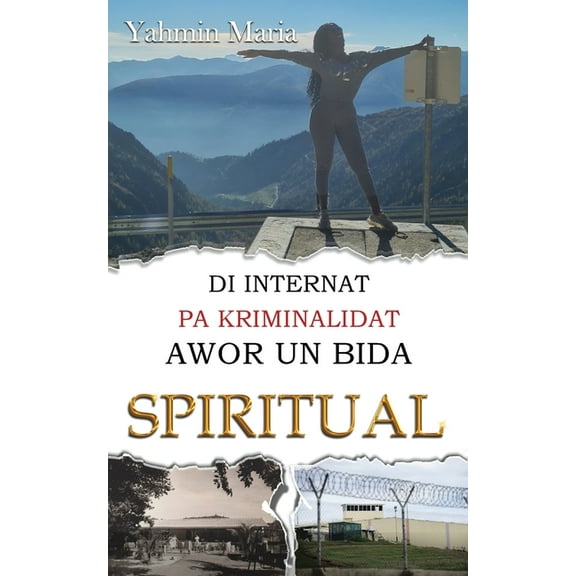 Di Internat pa Kriminalidat Awor un Bida Spiritual, (Paperback)