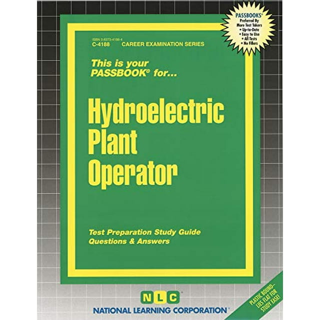 Hydroelectric Plant Operator: Passbooks Study Guide (4188) (Career Examination Series)