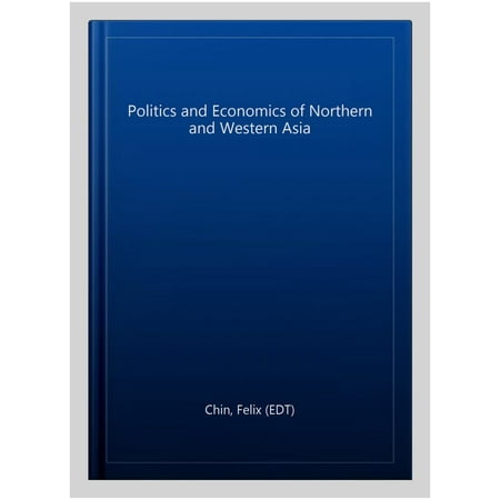Pre-Owned Politics and Economics of Northern and Western Asia