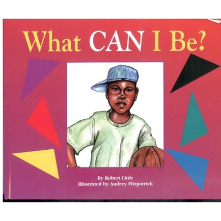 Pre-Owned What CAN I Be? 9780970186331 0970186339 Hardcover
