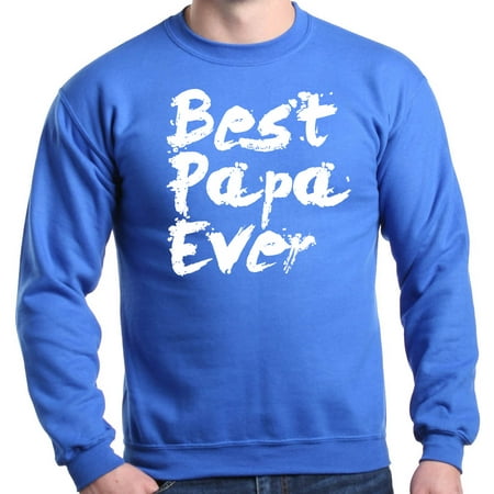 Shop4Ever Men's Best Papa Ever Paint Font Father's Day Crewneck