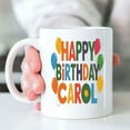 thumbnail image 6 of Funny Gift Birthday Name Happy Birthday Custom, Happy Birthday, Personalized, Birthday Gift 257878 11 Oz White Ceramic Coffee Mug 839816, 6 of 7
