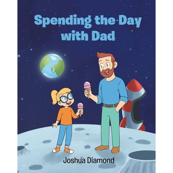 Spending the Day with Dad, (Paperback)