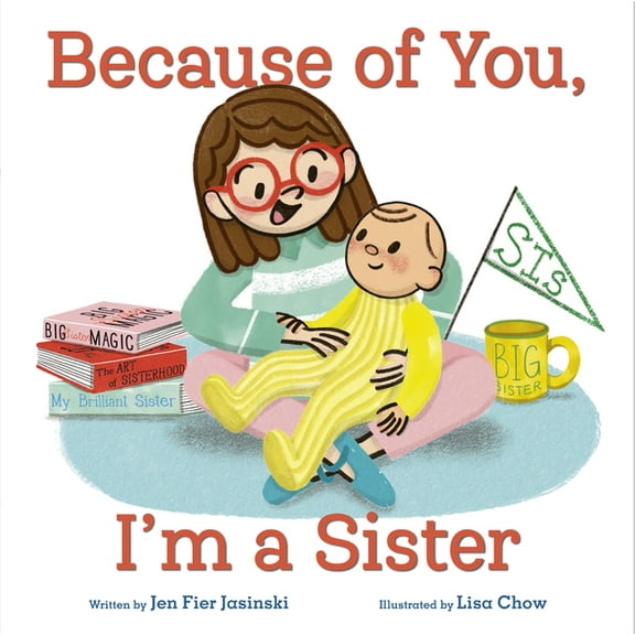 Because of You, I'm a Sister, (Hardcover)