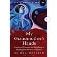thumbnail image 2 of My Grandmother's Hands, Resmaa Menakem Paperback, 2 of 3