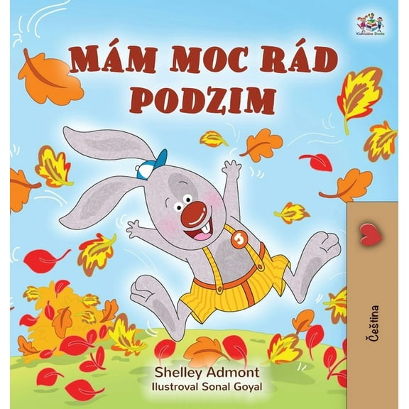 Czech Bedtime Collection I Love Autumn (Czech Children's Book), (Hardcover)