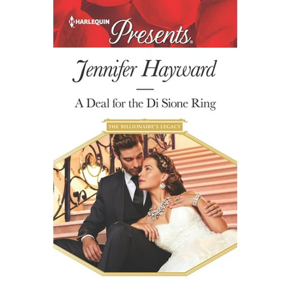 Pre-Owned A Deal for the Di Sione Ring (The Billionaire's Legacy, 6) (Unknown) 0373060297 9780373060290