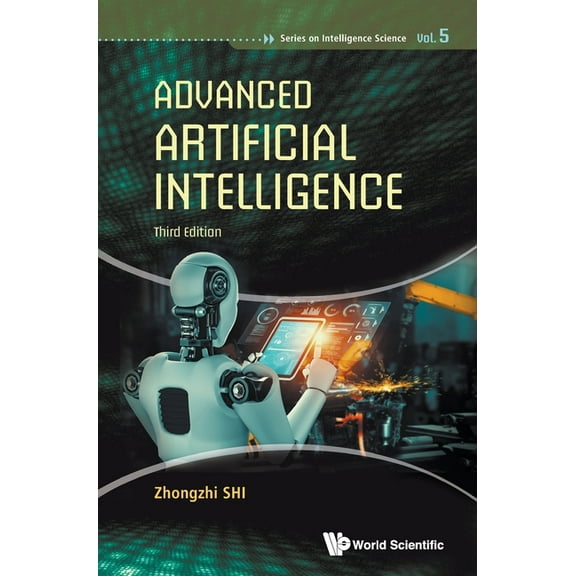 Advanced Artificial Intelligence (Third Edition), (Hardcover)