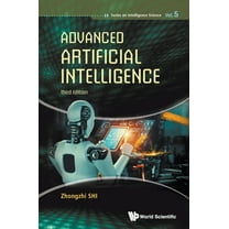 Advanced Artificial Intelligence (Third Edition), (Hardcover)