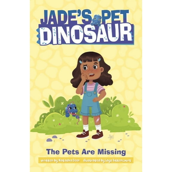 Jade's Pet Dinosaur The Pets Are Missing, (Hardcover)