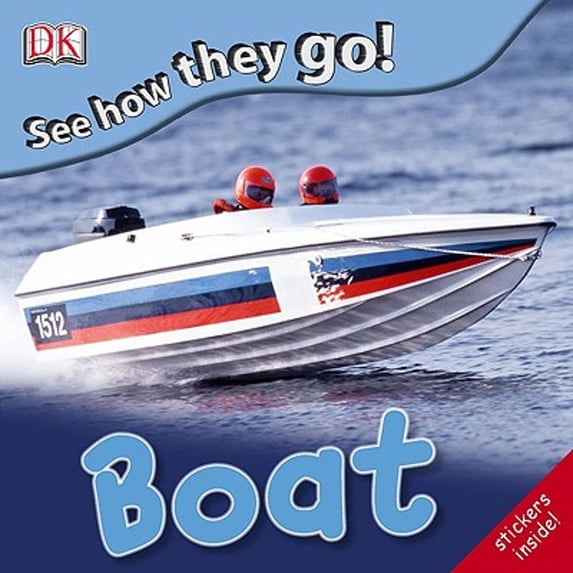 Pre-Owned Boat (See How They Go!) (Paperback) 0756655226 9780756655228
