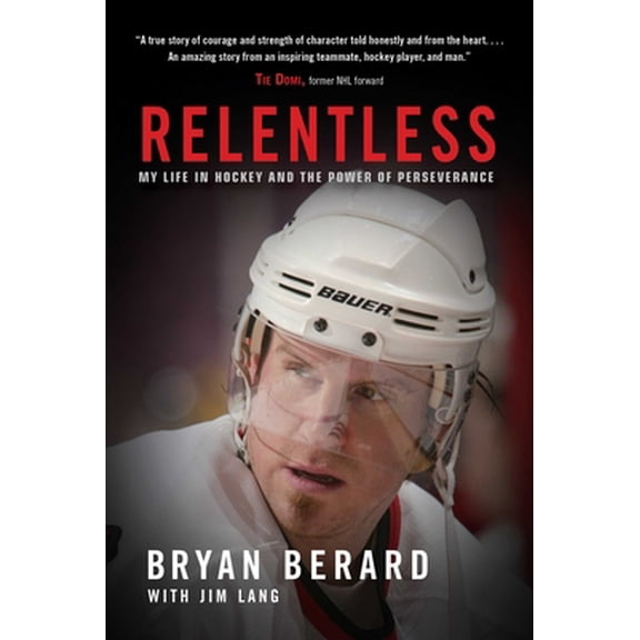 Pre-Owned Relentless: My Life in Hockey and the Power of Perseverance (Hardcover) 1982130261 9781982130268