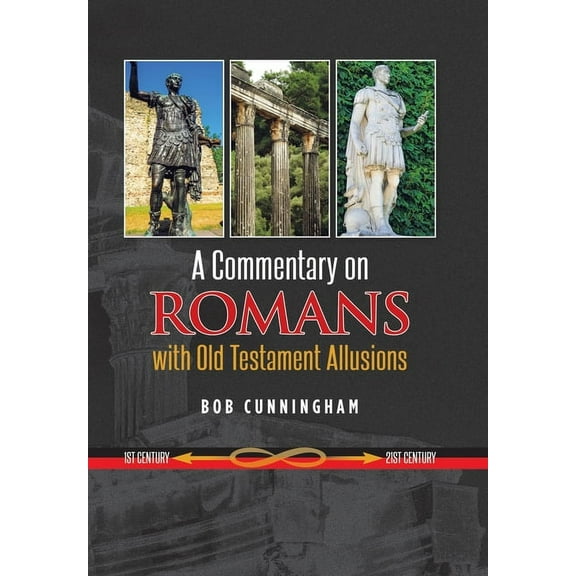 A Commentary on Romans with Old Testament Allusions, (Hardcover)