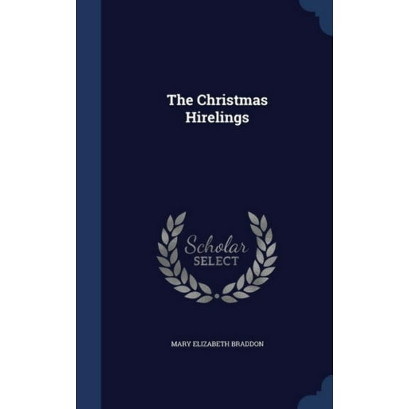 The Christmas Hirelings (Hardcover)