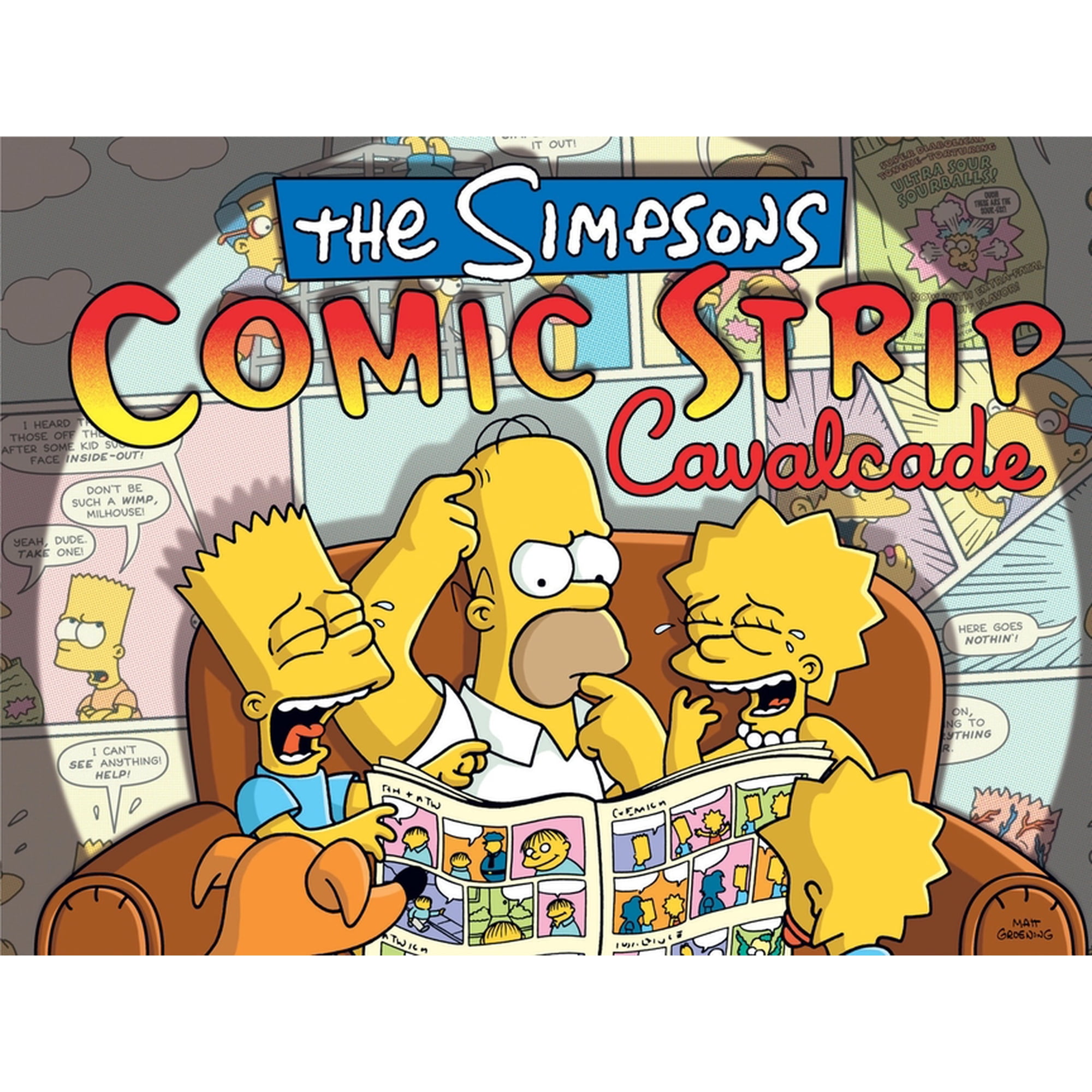 The Simpsons Comic Strip Cavalcade: The First Collection of Simpsons Sunday Strips, (Hardcover)