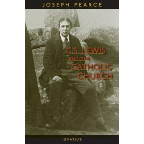 Pre-Owned C. S. Lewis and the Catholic Church (Paperback) 0898709792 9780898709797