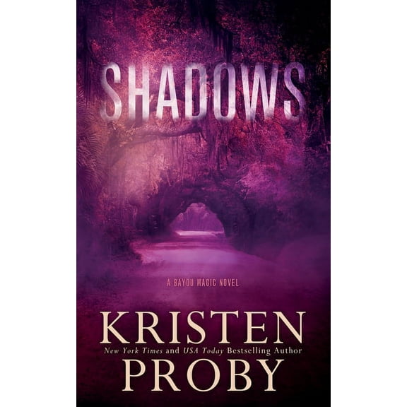 Bayou Magic Shadows, Book 1, (Paperback)