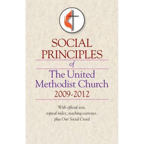 Pre-Owned Social Principles of the United Methodist Church 2009-2012, 9781426702556, 1426702558, Paperback,