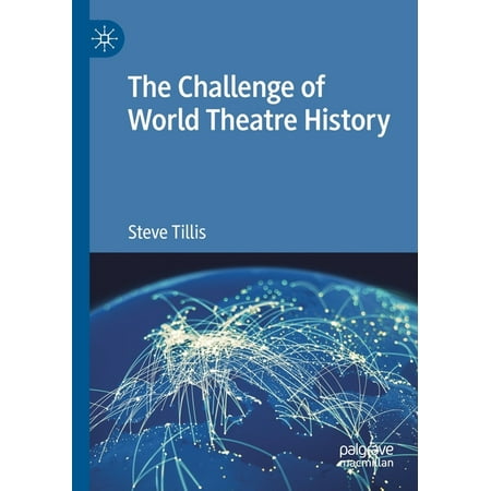 UPC: 9783030483456 | The Challenge of World Theatre History (Paperback)