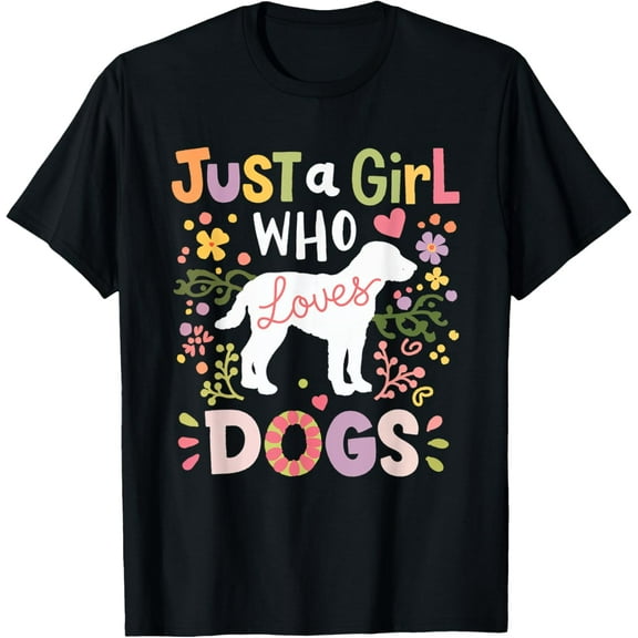 Just a Girl Who Loves Dogs Dog Lover Canine Pet T-Shirt