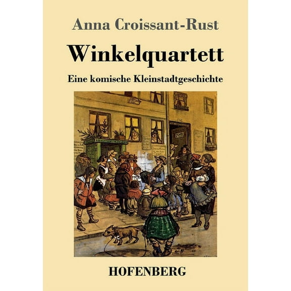 Winkelquartett: Eine komische Kleinstadtgeschichte (Paperback)
