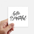 thumbnail image 1 of Hello Beautiful Quote Handwrite Sticker Square 10cm Wall Suitcase Laptop Decal 4pcs, 1 of 1