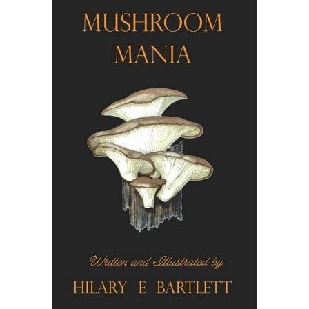 Mushroom Mania, (Paperback)