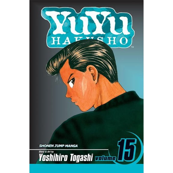 Yuyu Hakusho Yuyu Hakusho, Vol. 15, Book 15, (Paperback)