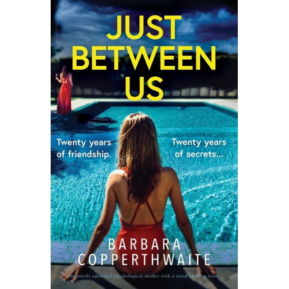 Just Between Us, (Paperback)