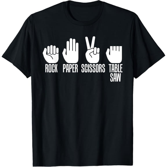 Carpenters Rock Paper Scissor Table Saw Fathers Day T-Shirt100% pure cotton short-sleeved shirt for both men and women