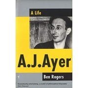 A J AYER: A LIFE, 9780701163167, Hardcover, First U.S. Edition.