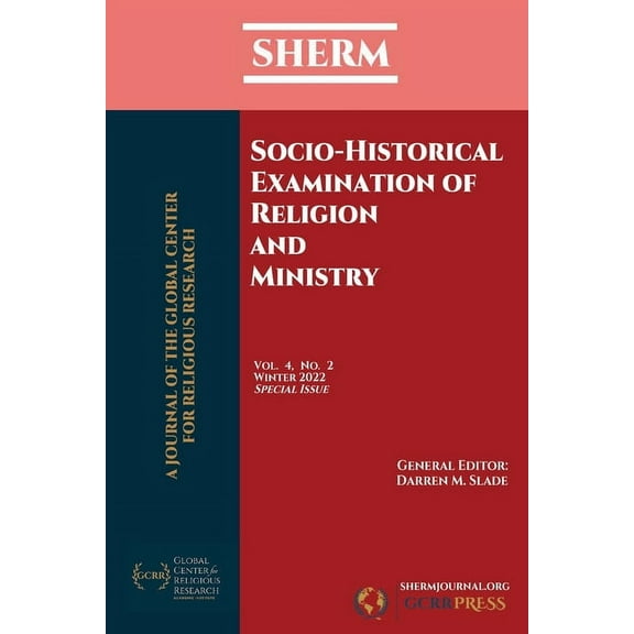 SHERM Vol. 4, No. 2: Socio-Historical Examination of Religion and Ministry, (Paperback)