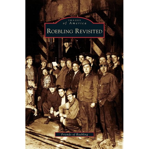 Roebling Revisited (Hardcover)