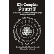The Complete Picatrix (Paperback)