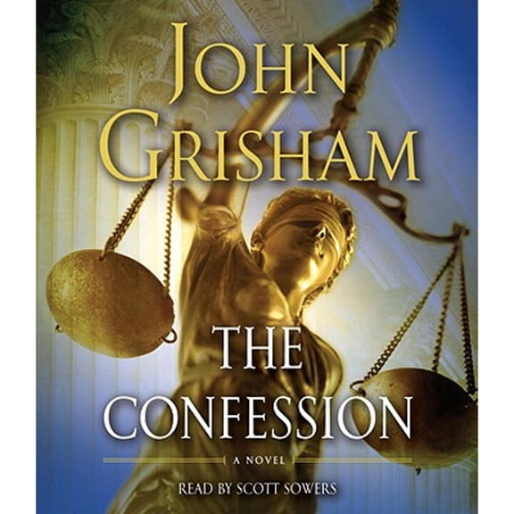 The Confession (Audiobook) by John Grisham, Scott Sowers