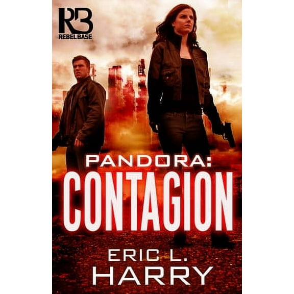 A Pandora Thriller: Pandora: Contagion (Series #2) (Paperback)