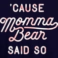 thumbnail image 3 of CafePress - Cause Momma Bear Said So - Pullover Hoodie, Classic & Comfortable Hooded Sweatshirt, 3 of 4