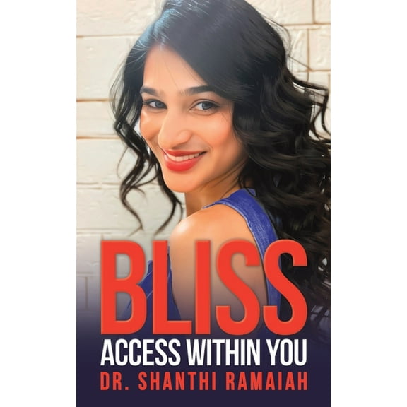 Bliss Access within You, (Paperback)